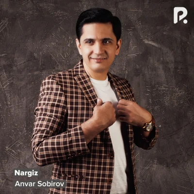 Anvar Sobirov - Nargiz