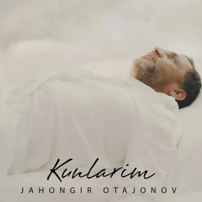 Jahongir Otajonov - Kunlarim
