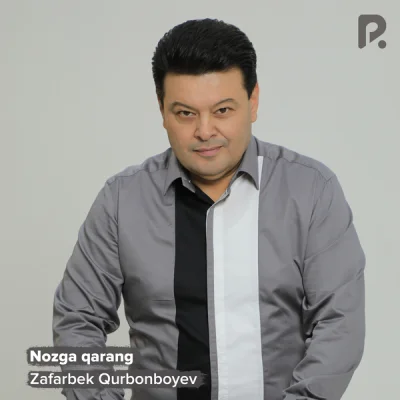Zafarbek Qurbonboyev - Nozga qarang