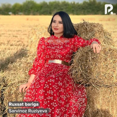 Sarvinoz Ruziyeva - Ruxsat bariga