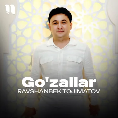 Ravshanbek Tojimatov - Go'zallar