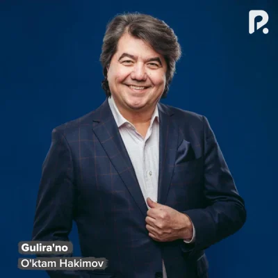 O'ktam Hakimov - Gulira'no