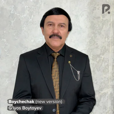 G'iyos Boytoyev - Boychechak (new version)