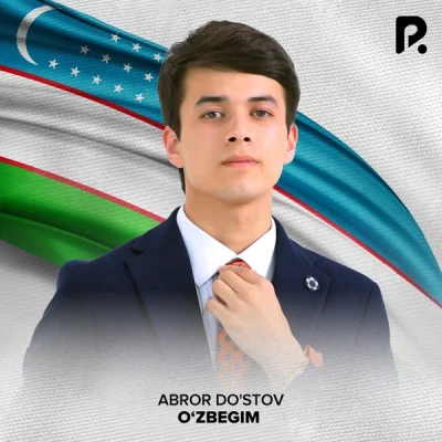 Abror Do'stov - O'zbegim