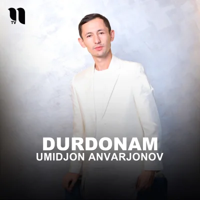 Umidjon Anvarjonov - Durdonam