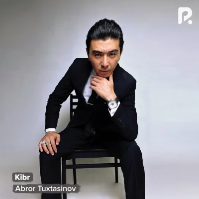 Abror Tuxtasinov - Kibr