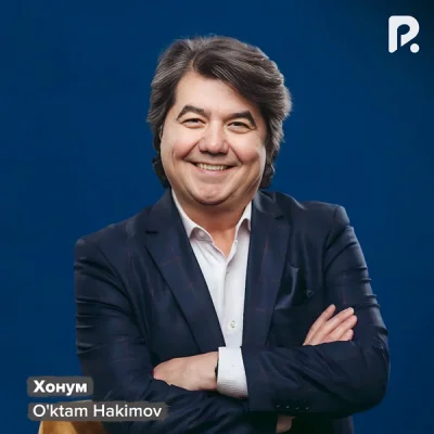 O'ktam Hakimov - Хонум