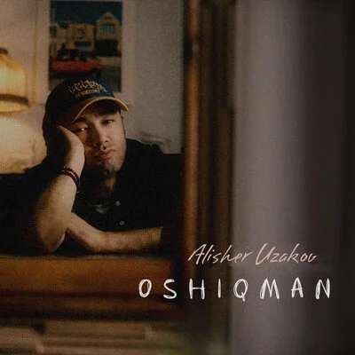 Alisher Uzoqov - Oshiqman