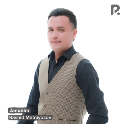 Rashid Matniyozov - Janonim