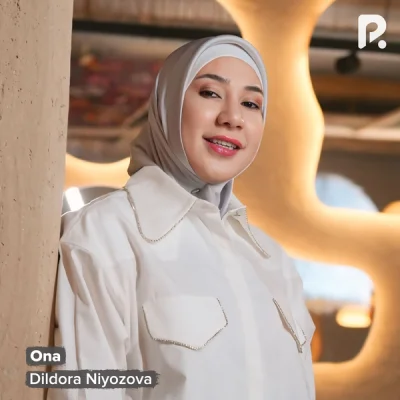 Dildora Niyozova - Ona