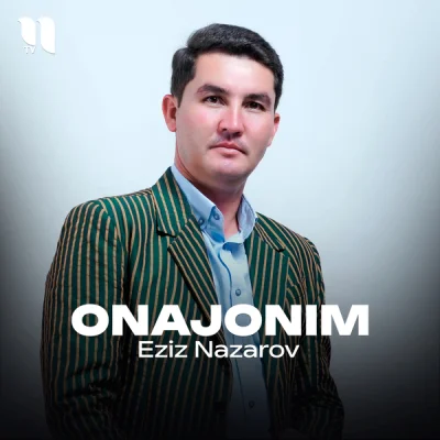 Eziz Nazarov - Onajonim