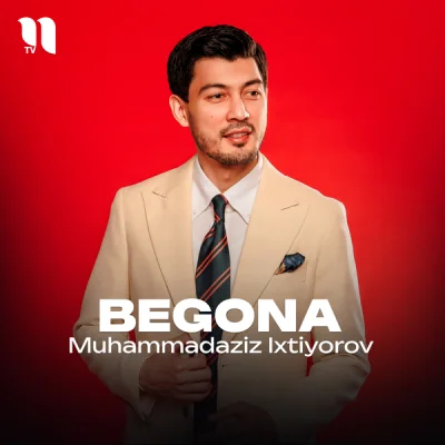 Muhammadaziz Ixtiyorov - Begona