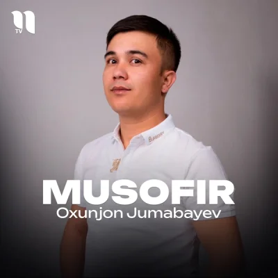 Oxunjon Jumabayev - Musofir