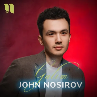 John Nosirov - Gulim