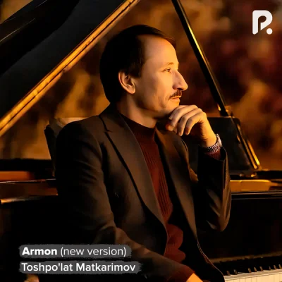 Toshpo'lat Matkarimov - Armon