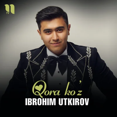 Ibrohim Utkirov - Qorako'z