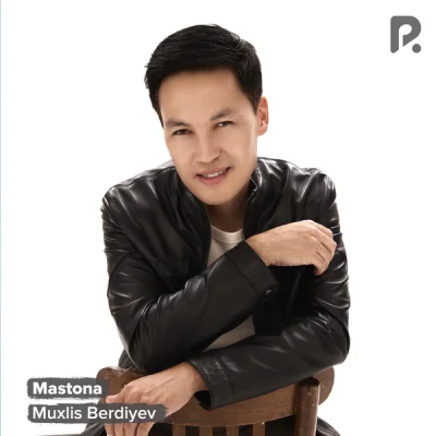 Muxlis Berdiyev - Mastona