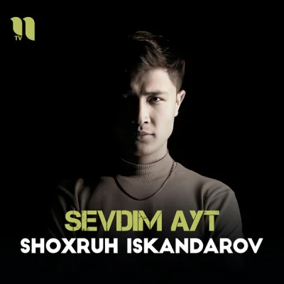 Shoxruh Iskandarov - Sevdim ayt