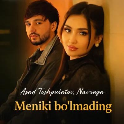Asad Toshpulatov, Navruza - Meniki bo'lmading