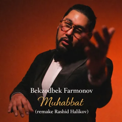 Bekzodbek Farmonov - Muhabbat  (remake Rashid Halikov)