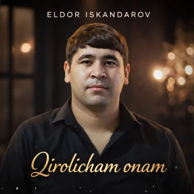 Eldor Iskandarov - Qirolicham onam