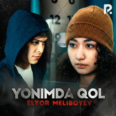 Elyor Meliboyev - Yonimda qol