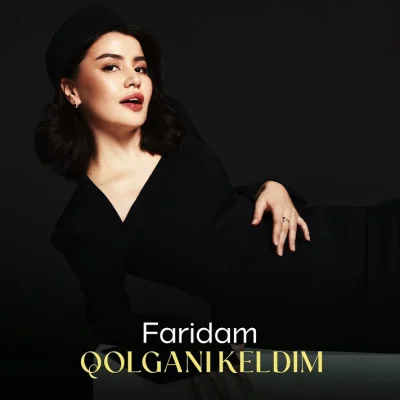 Faridam - Qolgani keldim