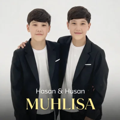 Hasan & Husan - Muhlisa