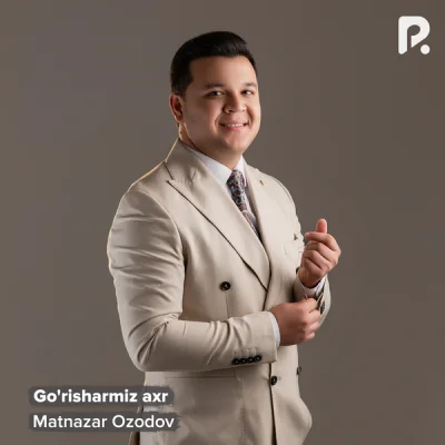 Matnazar Ozodov - Go'risharmiz axr