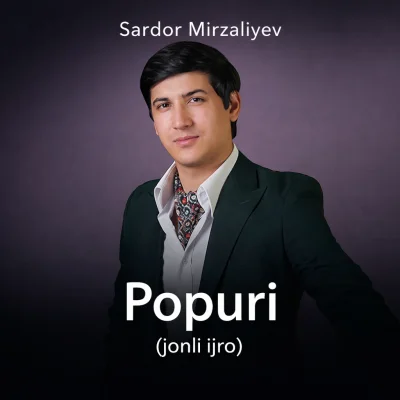 Sardor Mirzaliyev - Popuri (jonli ijro)