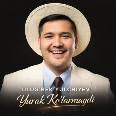 Ulug'bek Yulchiyev - Yurak ko'tarmaydida