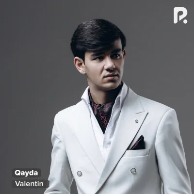 Valentin - Qayda