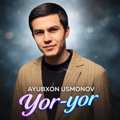 Ayubxon Usmonov - Yor-yor