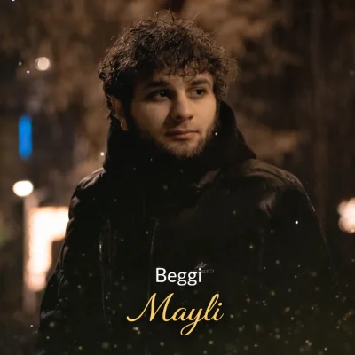 Beggi - Mayli