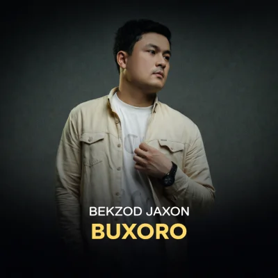 Bekzod Jaxon - Buxoro