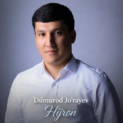 Dilmurod Jo'rayev - Hijron
