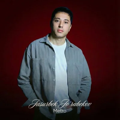 Jasurbek Jo'rabekov - Metro