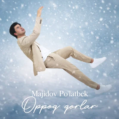 Majidov Po'latbek - Oppoq qorlar