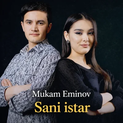 Mukam Eminov - Sani istar