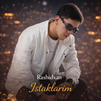 Rashidxan - Istaklarim