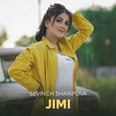Sevinch Sharipova - Jimi