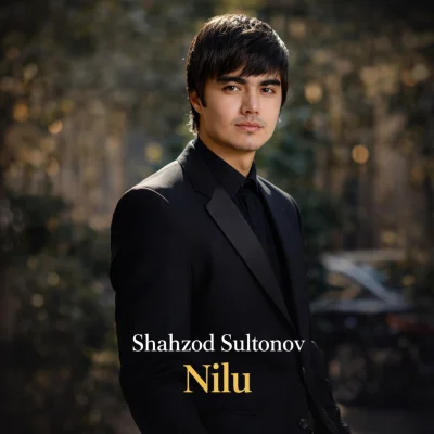 Shahzod Sultonov - Nilu