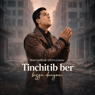Sherzodbek Ishmuratov - Tinchitib ber bizga dunyoni