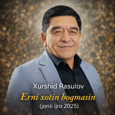 Xurshid Rasulov - Erni xotin boqmasin (jonli ijro 2025)