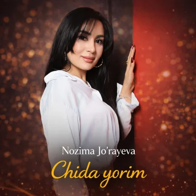 Nozima Jo'rayeva - Chida yorim
