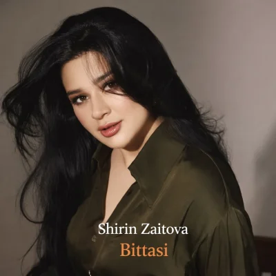 Shirin Zaitova - Bittasi